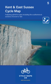 Image for Kent and East Sussex Cycle Map 5 : Including the Southern most sections of Dover to Tain
