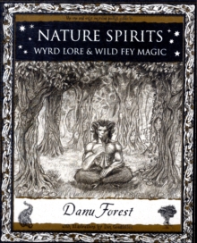 Image for Nature spirits  : wyrd lore and wild fey magic
