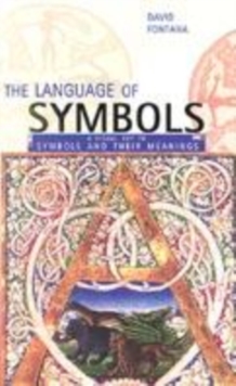 Image for The language of symbols  : a visual key to symbols and their meanings