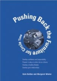Image for Pushing back the furniture for circle time  : develop confidence and responsibility. Prepare to play an active role as citizens. Develop a heathy lifestyle. Develop good relationships