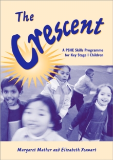 Image for The crescent  : stories to introduce the concept of moral values for children aged 5 to 7