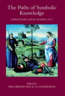 Paths of Symbolic Knowledge: Occasional Papers in Cassirer and Cultural-theory Studies, Presented at the University of Glasgow's Centre for Intercultural Studies: No. 2