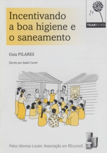 Image for Incentivando a Boa Hygiene E O Saneamento : Guia Pilares