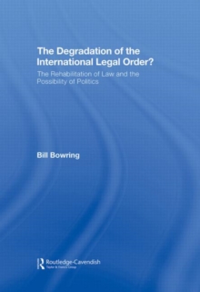 Degradation of the International Legal Order?
