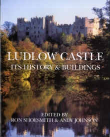 Image for Ludlow Castle : Its History and Buildings