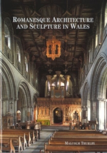 Image for Romanesque Architecture and Sculpture in Wales