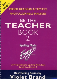 Image for Spelling Made Easy: be the Teacher : Corresponding to "Spelling Made Easy" Level 2 and Level 3