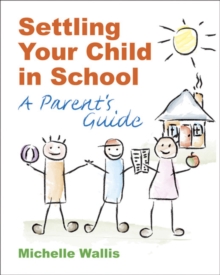 Image for Settling Your Child in School