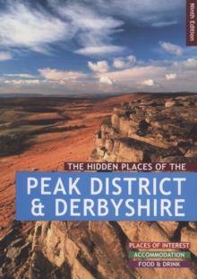 Image for The hidden places of the Peak District & Derbyshire