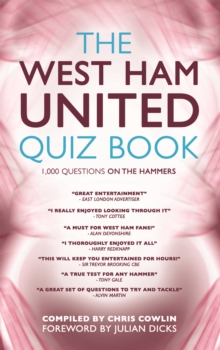 Image for The West Ham United Quiz Book : 1,000 Questions on the Hammers
