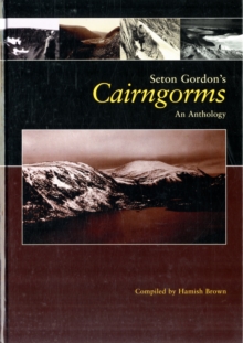 Image for Seton Gordon's Cairngorms  : an anthology