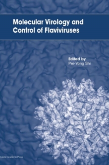 Image for Molecular virology and control of flaviviruses