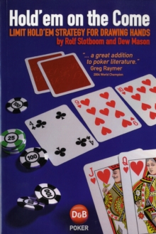 Hold'em on the Come