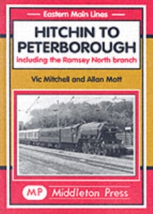 Image for Hitchin to Peterborough : Including the Ramsey North Branch