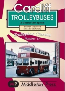 Image for Cardiff Trolleybuses : A Capital City System