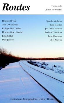 Image for Routes : Twelve Poet - A Road Less Traveled