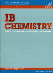 Image for IB Chemistry Option C - Chemistry in Industry and Technology Standard and Higher Level