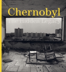Image for Chernobyl : The Hidden Legacy