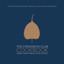 Cinnamon Club Cookbook
