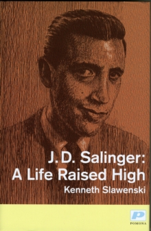 Image for J.D. Salinger  : a life raised high