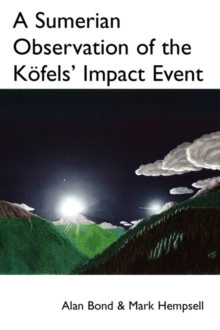 Image for A Sumerian Observation of the Kofels' Impact Event