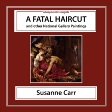 Image for A FATAL HAIRCUT and Other National Gallery Paintings