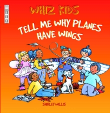 Image for Tell Me Why Planes Have Wings