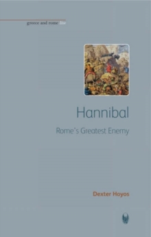 Image for Hannibal  : Rome's greatest enemy