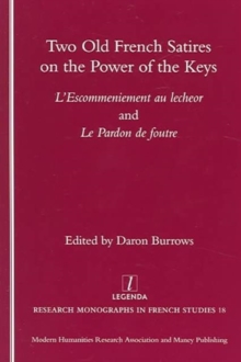 Two Old French Satires on the Power of the Keys