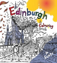 Edinburgh: A Colouring Book