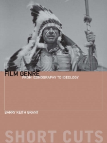 Image for Film Genre – From Iconography to Ideology