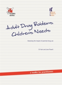 Image for Adult Drug Problems, Children's Needs