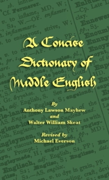 Image for A concise dictionary of Middle English  : from 1150 to 1580