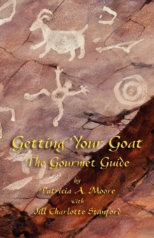 Image for Getting your goat  : the gourmet guide