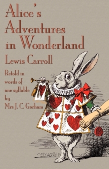 Image for Alice's Adventures in Wonderland, Retold in Words of One Syllable