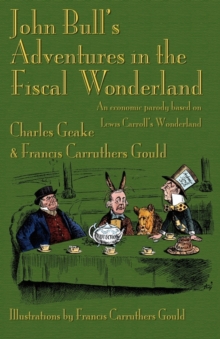 Image for John Bull's Adventures in the Fiscal Wonderland