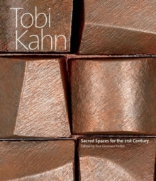 Image for Tobi Kahn  : sacred spaces for the 21st century