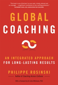 Global Coaching: An Integrated Approach for Long-Lasting Results