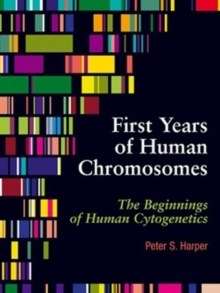 First Years of Human Chromosomes