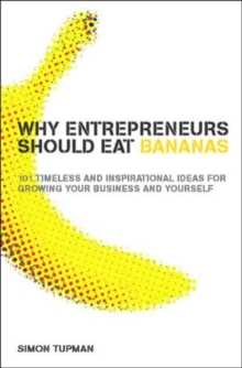 Why Entrepreneurs Should Eat Bananas