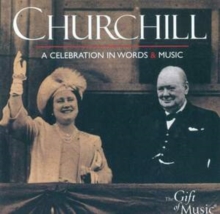 Image for Churchill : A Celebration in Words and Music