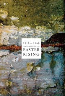 Image for 1916 in 1966: Commemorating the Easter Rising
