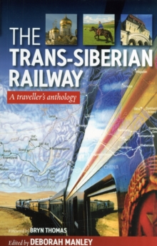 Image for Trans Siberian Railway : Traveller'S Anthology