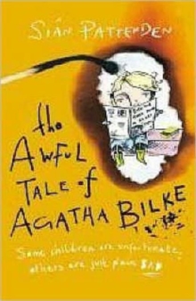 Image for The awful tale of Agatha Bilke