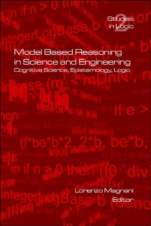 Image for Model Based Reasoning in Science and Engineering