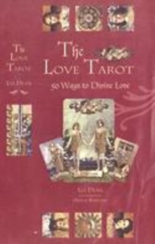 Love Tarot : 50 Ways to Love