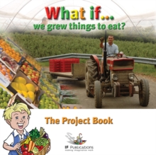 Image for What If We Grew Things to Eat? : Pretend Play in Children's Learning