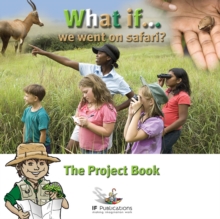 Image for What If We Went on Safari? : Pretend Play in Children's Learning