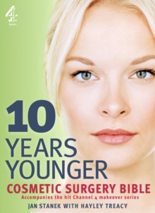 Image for 10 years younger cosmetic surgery bible