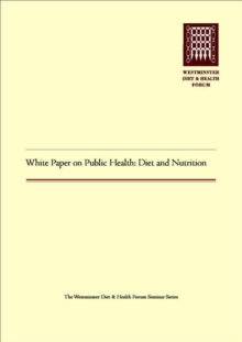 Image for Proceedings of Westminster Diet and Health Forum Seminar on Public Health, Diet and Nutrition